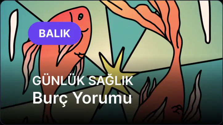 13 Ekim Salı Balık Burcu Günlük Sağlık Burç Yorumu