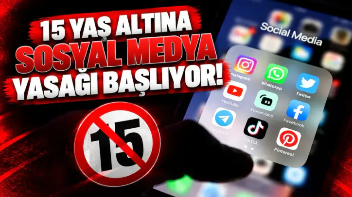 15 Yaş Altına Sosyal Medya Yasağı Başlıyor!