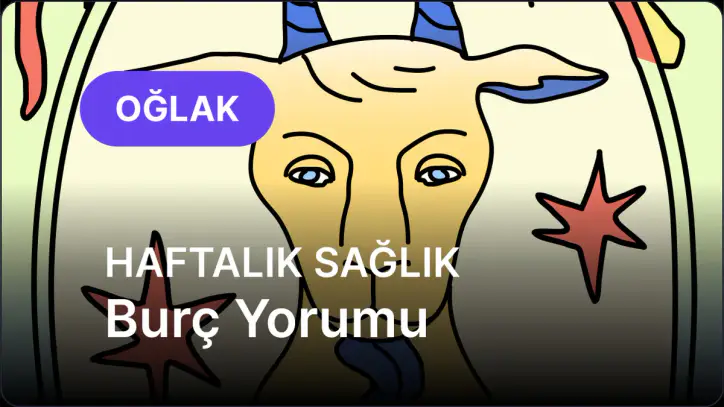 21 Eylül - 27 Eylül Oğlak Burcu Haftalık Sağlık Burç Yorumu