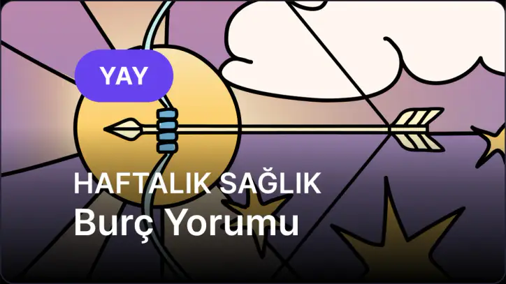 21 Eylül - 27 Eylül Yay Burcu Haftalık Sağlık Burç Yorumu