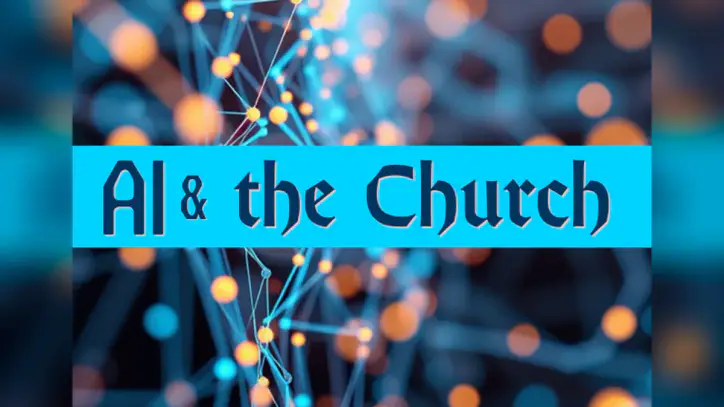 AI and the Church