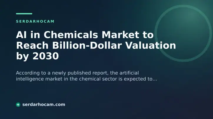 AI in Chemicals Market to Reach Billion-Dollar Valuation by 2030
