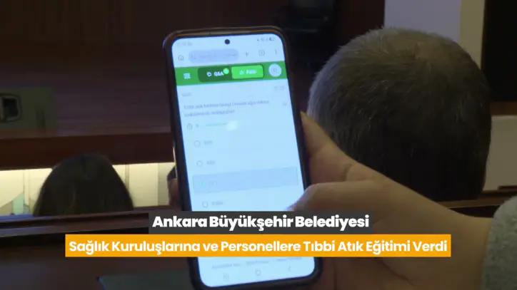 Ankara Büyükşehir Belediyesi’nden sağlık kuruluşlarına “tıbbi atık” eğitimi