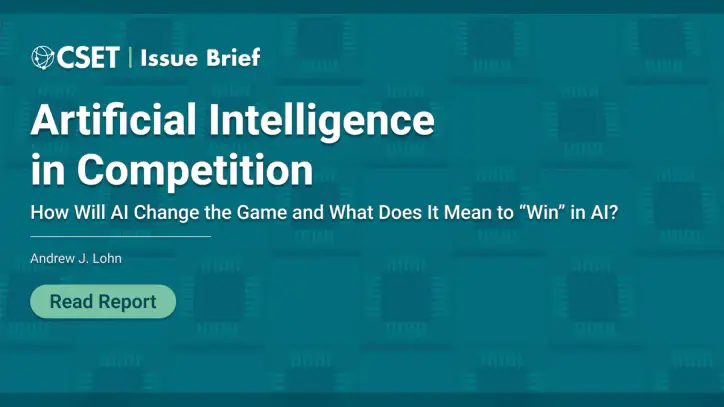 Artificial Intelligence in Competition | Center for Security and Emerging Technology