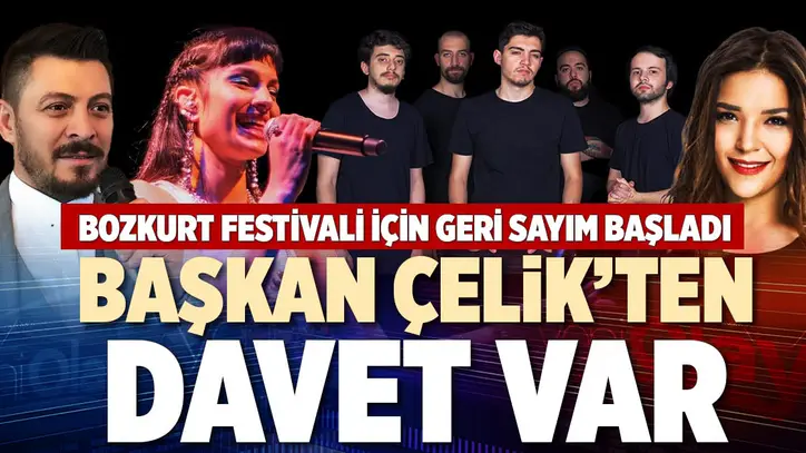 BAŞKAN ÇELİK’TEN DAVET VAR