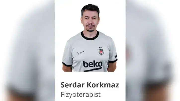 Beşiktaş'tan Fizyoretapist Serdar Korkmaz'ın sağlık durumuna dair açıklama: Hayati tehlikesi bulunmamaktadır