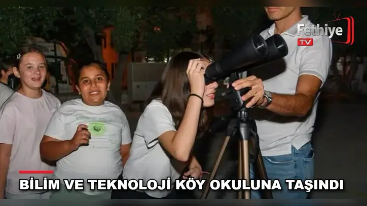 Bilim ve Teknoloji Köy Okuluna Taşındı