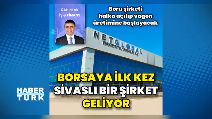 Boru şirketi halka açılıp vagon üretimine başlayacak