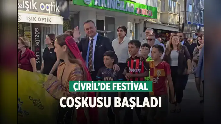 Çivril’de festival coşkusu başladı