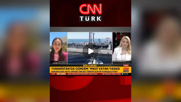 CNN TÜRK, Instagram: "🇹🇷 TÜRKİYE İÇİN NE KONUŞULUYOR?
🇬🇷 Yunanistan'da gündem "Mavi Vatan Yasası"
📌 Türkiye'nin deniz yetki alanlarına ilişkin hazırladığı "Mavi Vatan" yasası Yunanistan'da yeniden gündem oldu. Özellikle Ankara'da yapılacak NATO zirvesi öncesi neler konuşuluyor? CNN TÜRK Atina Temsilcisi Duygu Leloğlu aktardı."