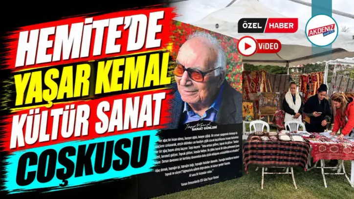 Hemite’de Yaşar Kemal Kültür Sanat Coşkusu