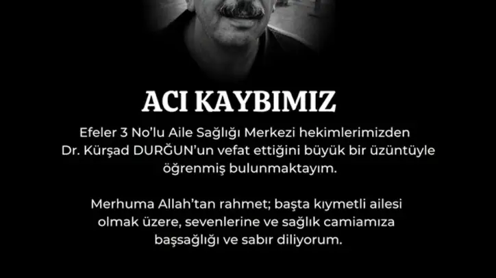Doktor Durğun'un vefatı sağlık camiasını yasa boğdu - Aydın Haberleri - Habertürk Yerel Haberler