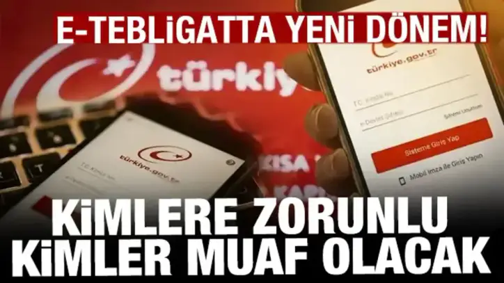 e-Tebligatta yeni dönem: Milyonlarca kişiyi ilgilendiriyor