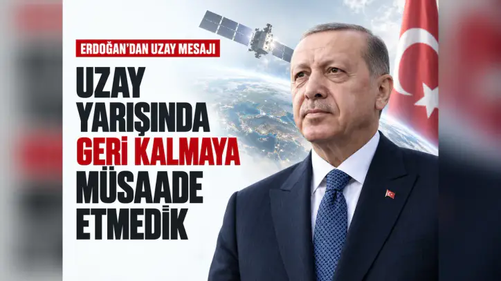 Erdoğan: Türkiye’nin uzay yarışında geri kalmasına müsaade etmedik - Manşet Haber