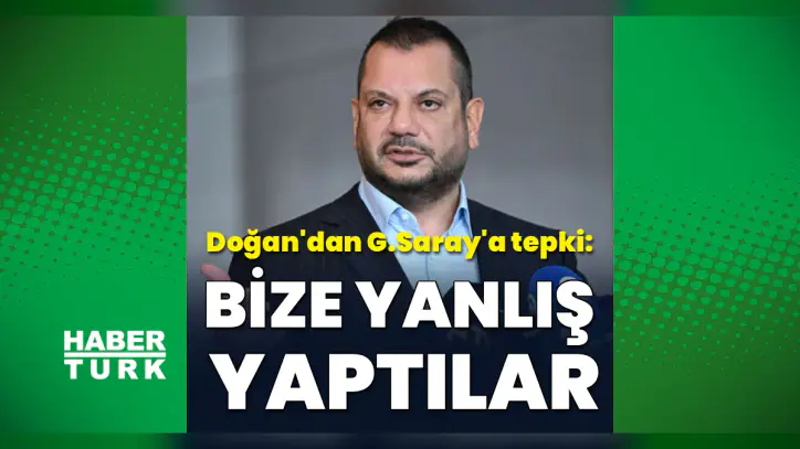Ertuğrul Doğan: Galatasaray bize yanlış yaptı