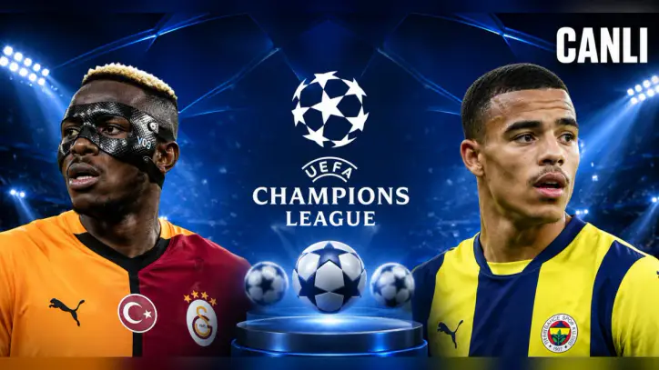 Fenerbahçe ve Galatasaray'ın Şampiyonlar Ligi rakipleri kimler oldu? Fenerbahçe ve Galatasaray Şampiyonlar Ligi maçları ne zaman oynanacak? 2026 Şampiyonlar Ligi maç takvimi açıklandı mı?