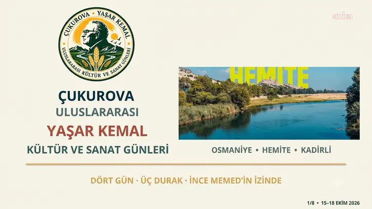 İnce Memed'in izinde dört gün: Yaşar Kemal'in Çukurova'sı buluşuyor