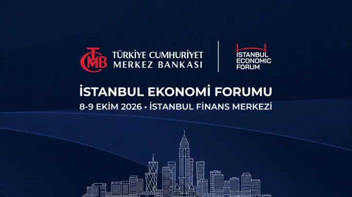 İstanbul Ekonomik Forum’da küresel ekonomi ve para politikası gündemde