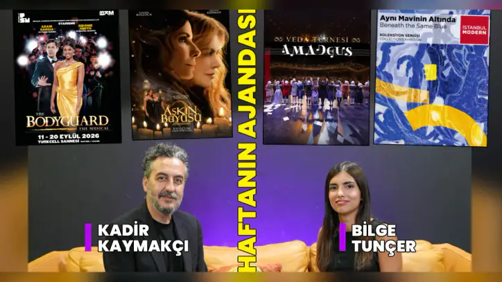 İşte haftanın kültür sanat ajandası