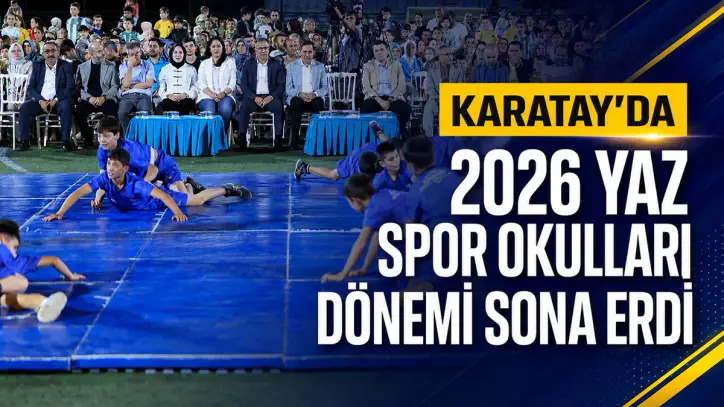 Karatay’da 2026 yaz spor okulları dönemi sona erdi
