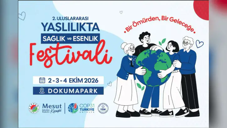 Kepez’de 2. Uluslararası Yaşlılıkta Sağlık ve Esenlik Festivali başlıyor