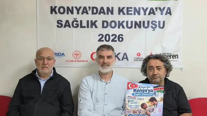Konya'dan Kenya'ya uzanan sağlık dokunuşu