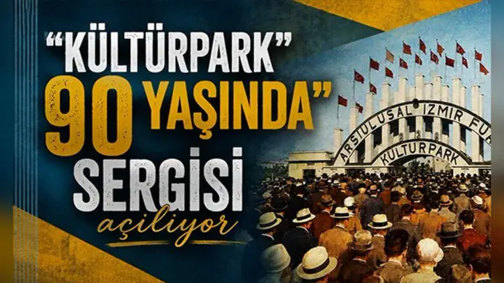 "Kültürpark 90 Yaşında" sergisi açılıyor