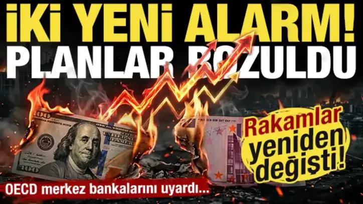 Küresel ekonomi için iki yeni alarm! Planlar bozuldu: OECD rakamları değiştirdi!