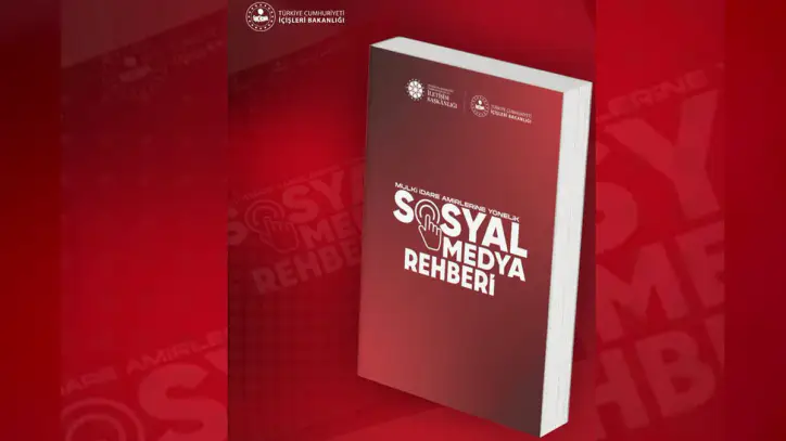 Mülki idare amirlerine yönelik sosyal medya rehberi yayımlandı