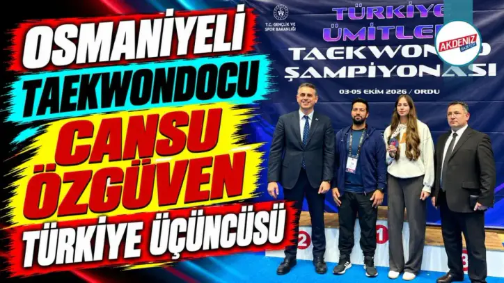 Osmaniyeli Taekwondocu Cansu Özgüven Türkiye Üçüncüsü