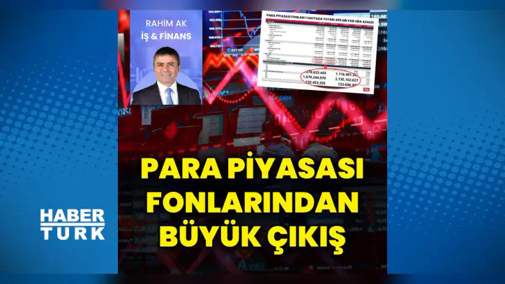 Para piyasası fonlarından yarım trilyonluk kaçış: İşte son veriler