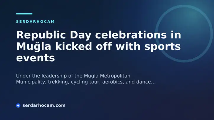 Republic Day celebrations in Muğla kicked off with sports events