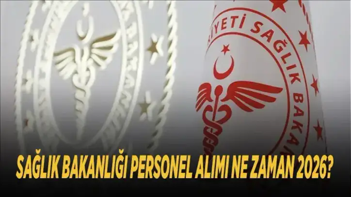 SAĞLIK BAKANLIĞI PERSONEL ALIMI NE ZAMAN 2026 Başvurular hangi tarihte başlayacak Gözler personel alımı ilanında