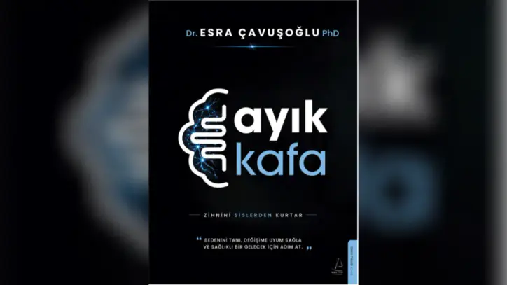 Sağlık, hastalanınca değil hastalanmadan önce başlar: Dr. Esra Çavuşoğlu’ndan Ayık Kafa | Edebiyat Haber