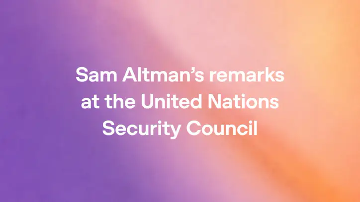 Sam Altman’s remarks at the United Nations Security Council