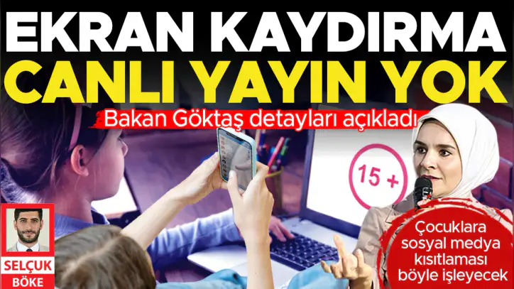 Sosyal medyada 15-18 yaşa 6 kısıtlama