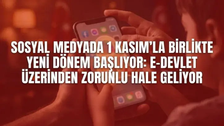 Sosyal medya 1 Kasım’dan itibaren çocuklara yasaklanıyor! E devlet ayrıntısı dikkat çekti