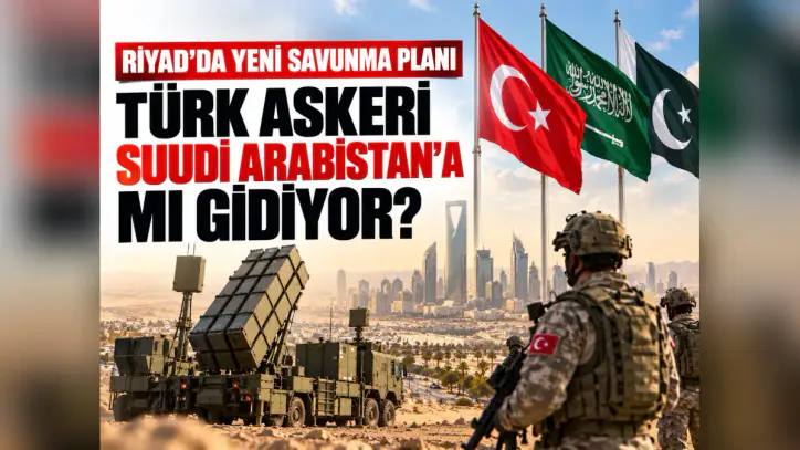 Suudi Arabistan'a Türk hava savunması! Gözler TBMM'de - Manşet Haber