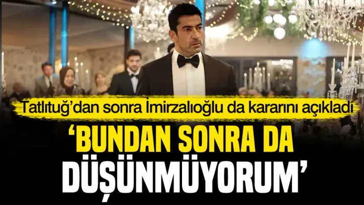 Tatlıtuğ’dan sonra İmirzalıoğlu da sosyal medya kararını açıkladı