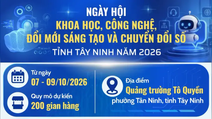 Tay Ninh İl Bilim, Teknoloji, İnovasyon ve Dijital Dönüşüm Festivali'nin 7-9 Ekim 2026 tarihleri arasında düzenlenmesi planlanmaktadır.