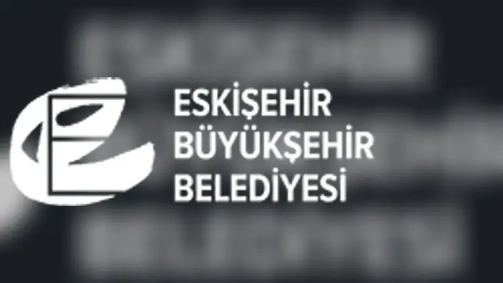 T.C. ESKİŞEHİR BÜYÜKŞEHİR BELEDİYESİ