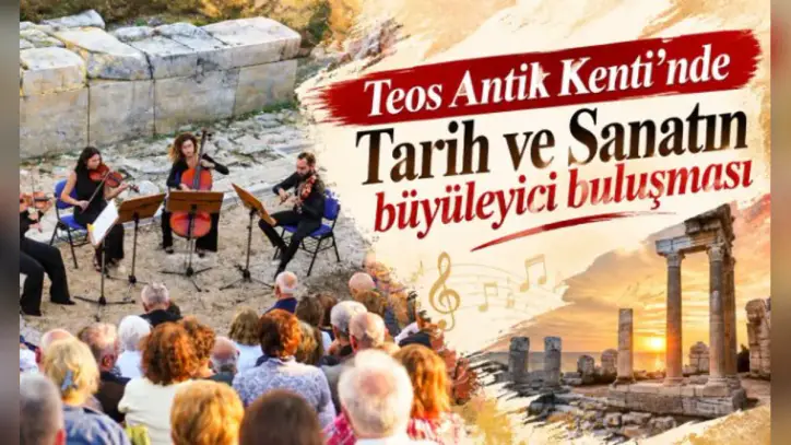 Teos Antik Kenti'nde Tarih ve Sanatın büyüleyici buluşması