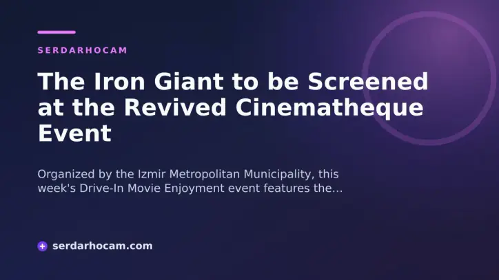 The Iron Giant to be Screened at the Revived Cinematheque Event