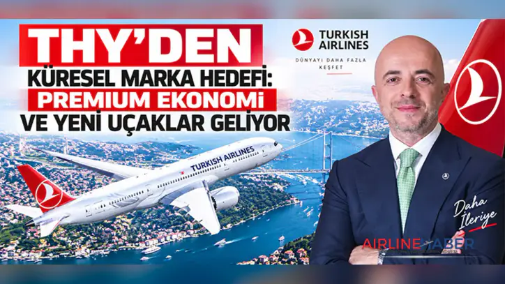 THY’den Küresel Marka Hedefi: Premium Ekonomi Ve Yeni Uçaklar Geliyor — Son Dakika Havacılık Haberleri | Türk Hava Yolları, Pegasus, Sunexpress, Corendon, Havacılık, Havayolları, Havalimanları, Havaalanları, THY, Hostes, Pilot, Uçak, Kabin Memuru, SHGM, DHMİ