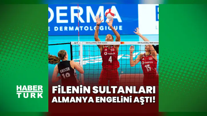 Türkiye 3-1 Almanya (2026 Avrupa Kadınlar Voleybol Şampiyonası)