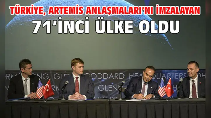 Türkiye, Artemis Anlaşmaları’nı imzalayan 71’inci ülke oldu
