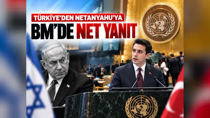 Türkiye’den Netanyahu’ya BM’de üçüncü kâtip yanıtı - Manşet Haber