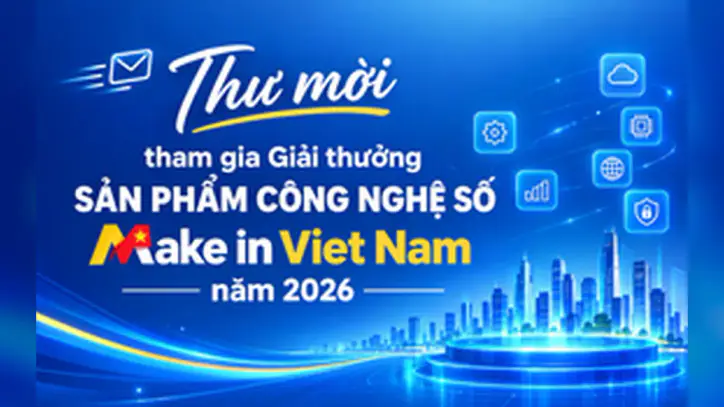 2026 "Vietnam'da Üretilen Dijital Teknoloji Ürünü" Ödülü için başvuruların son tarihi uzatıldı.