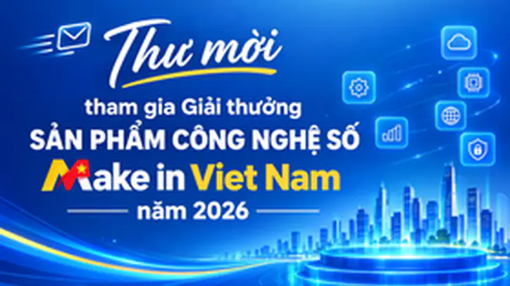 2026 "Vietnam'da Üretilen Dijital Teknoloji Ürünü" Ödülü için başvuruların son tarihi uzatıldı.