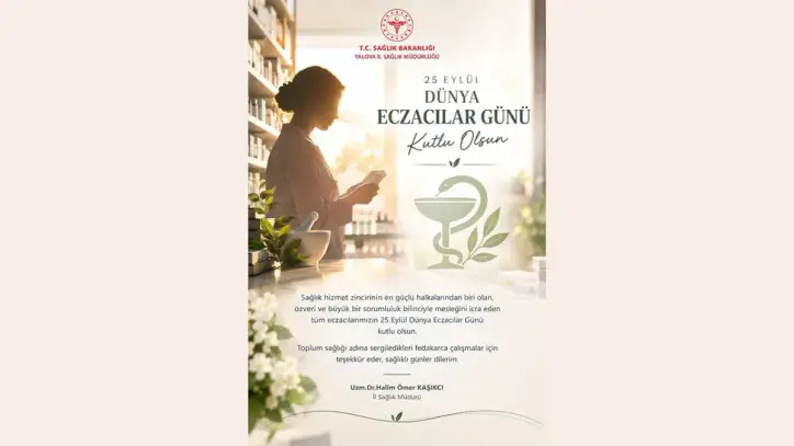 Yalova İl Sağlık Müdürü Kaşıkcı’dan Eczacılar Günü Mesajı